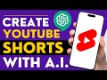 How to create youtube shortss with chatgpt  free ai tools