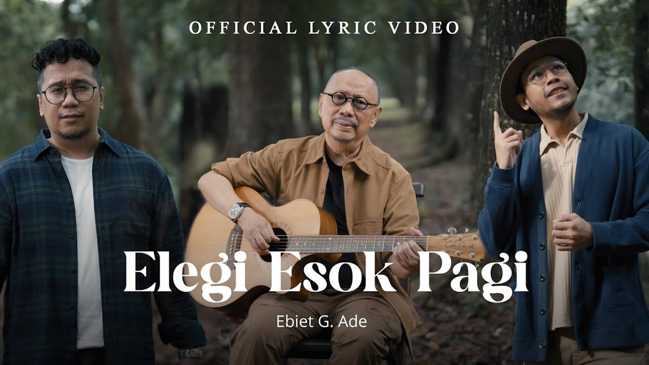 LIRIK - Elegi Esok Pagi - Ebiet G Ade