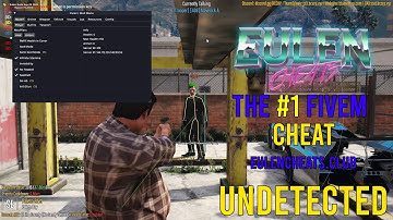THE BEST FIVEM CHEAT (EULENCHEATS) | LUA EXECUTOR + AIMBOT + DUMPER +  BYPASS + MORE | UNDETECTED