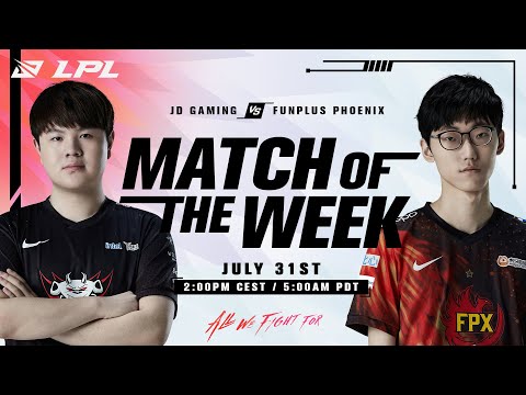 LPL Match of the Week | JDG vs FPX | Fight for Playoffs!
