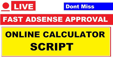 🔴 Live Demo: Fast AdSense Approval Online Calculator Script