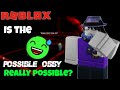 Is the 'Possible Obby' even possible? (yes, it is) | ROBLOX