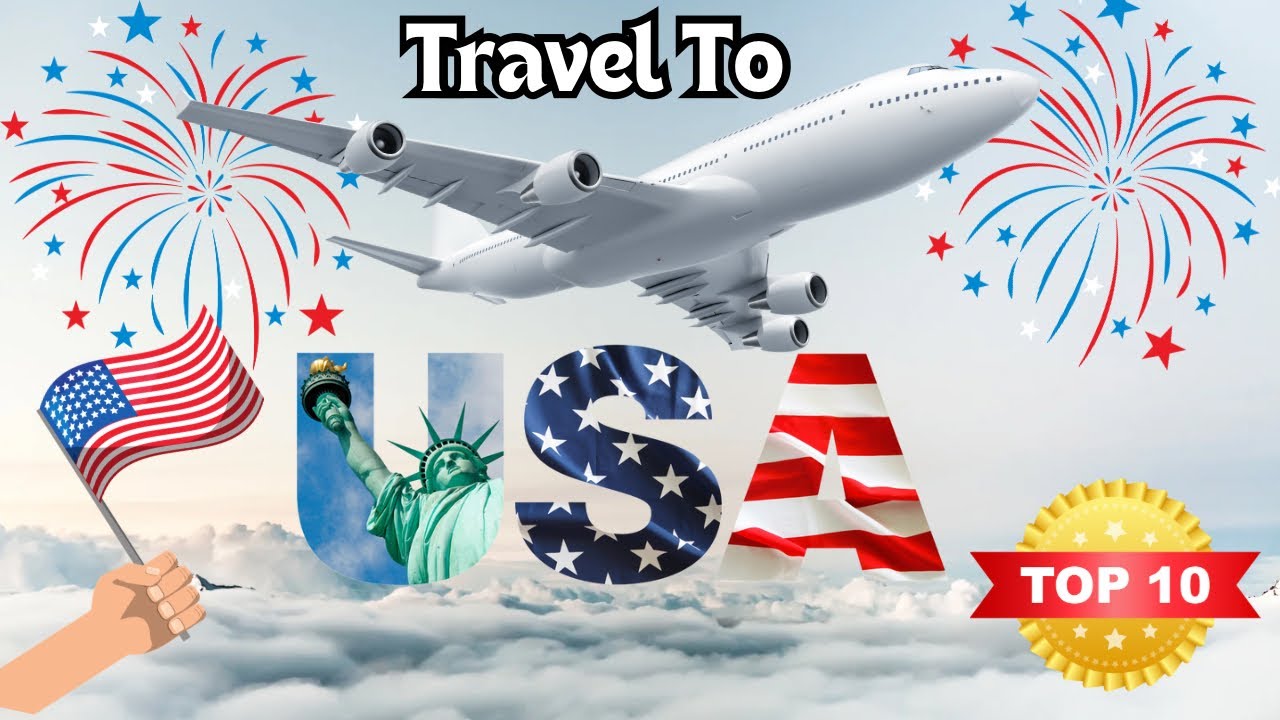 Top 10 USA Travel Destinations to Visit Travel Guide YouTube