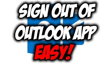How To Sign Out Of Outlook App EASY! ✅ | Android and iOS Devices! | 2020