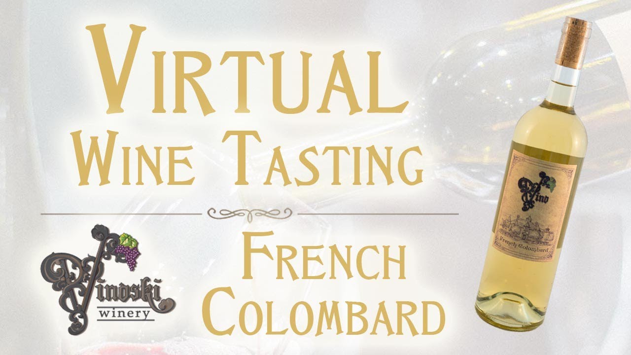 French Colombard Virtual Wine Tasting Vinoski Winery near Pittsburgh
