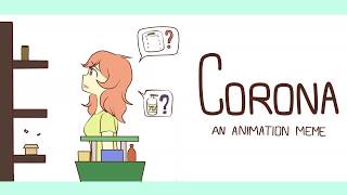 Corona - Meme Animation -