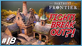 My People Are Revolting! Farthest Frontier - Part18