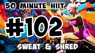 50 MINUTE HIIT AND STRENGTH WORKOUT | High Impact Cardio | Weights | Tabata | 102