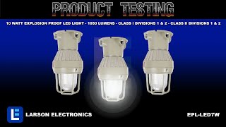 10 Watt Explosion Proof LED Light - 1050 Lumens - Class I Divisions 1 & 2 - Class II Divisions 1 & 2