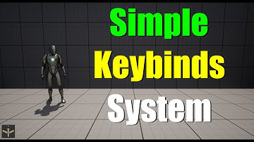 How to create keybinds in Unreal Engine