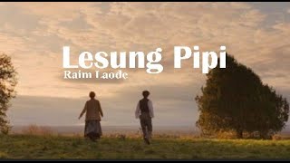 Lesung Pipi - Raim Laode (Lirik)