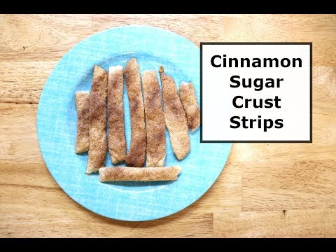 Cinnamon Sugar Crust Strips