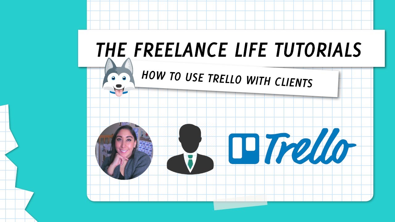 The Ultimate Guide to Trello For Freelancers