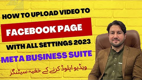How to upload video on Facebook Page with all settings 2023 | Meta Business Suite