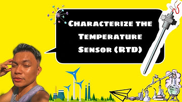 Characterize the Temperature Sensor RTD