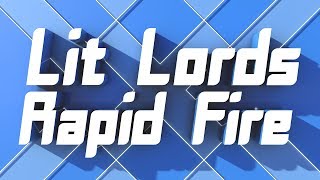 Lit Lords - Rapid Fire