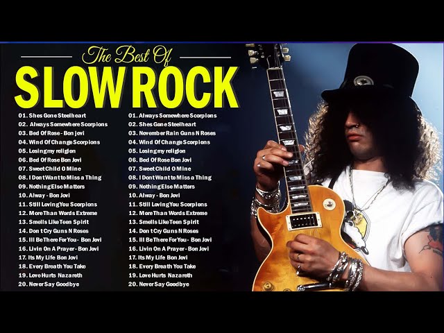 Metallica, Nirvana, Stell heart, Queen, Aerosmith, Bon Jovi, Guns N Roses - Slow Rock Songs  80s 90s class=