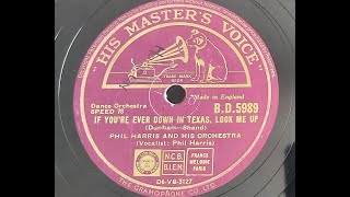 Video thumbnail of "Phil Harris 'If You're Ever Down In Texas Look Me Up' 1947 78rpm"