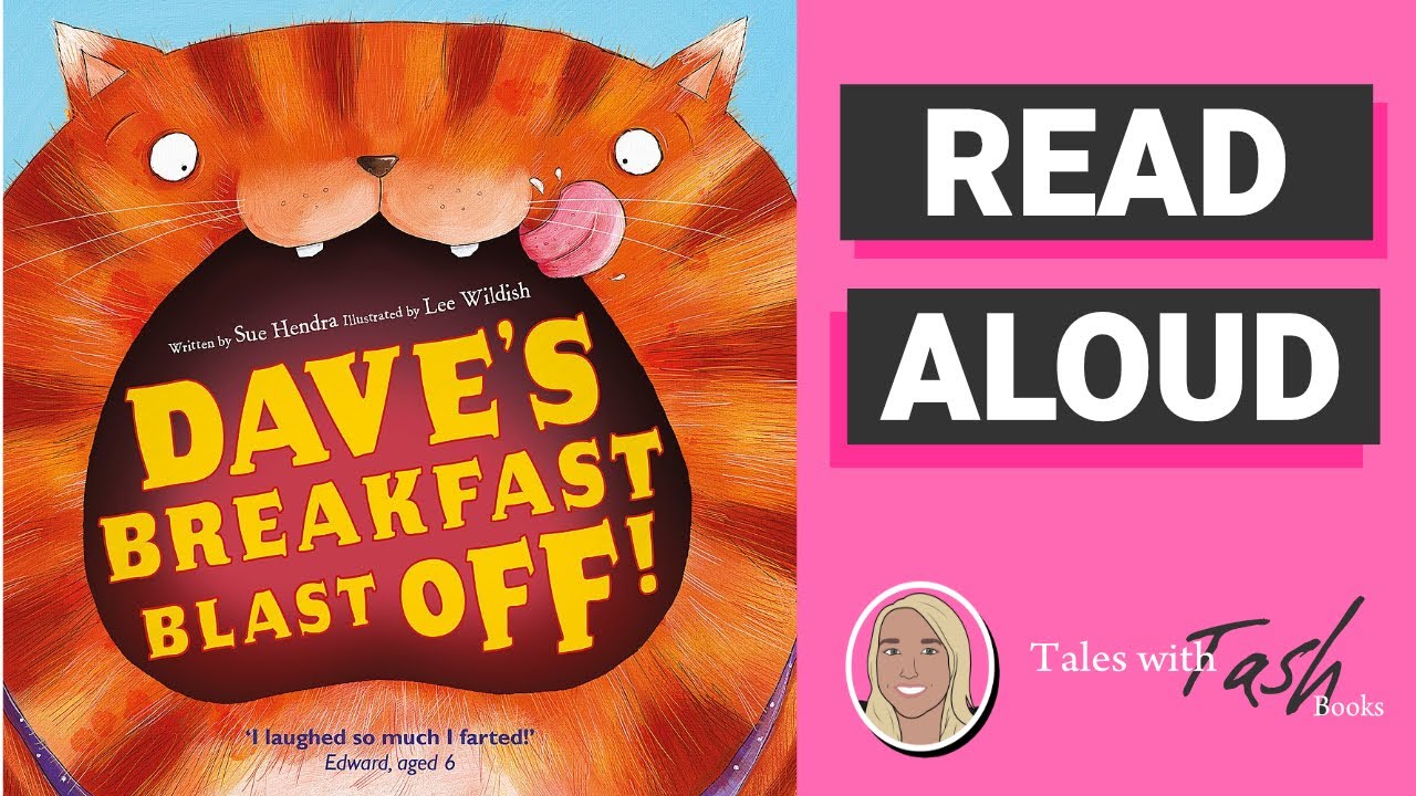 Dave S Breakfast Blast Off Written By Sue Hendra Read Aloud By