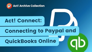 Act! Connect: Connecting to Paypal and QuickBooks Online