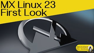 MXLinux 23 RC2 First Look