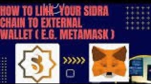 HOW TO IMPORT YOUR SIDRA NETWORK TO YOUR METAMASK 
