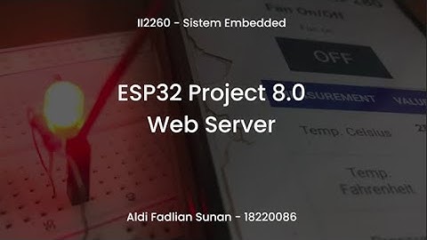 ESP32 Project 8.0: Web Server