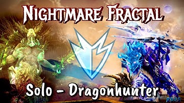 GW2 - Nightmare Fractal - Solo with Dragonhunter - Fractal Scale 23 | JessTheStardustCharr