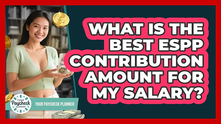 What Is The Best ESPP Contribution Amount For My Salary? - Your Paycheck Planner
