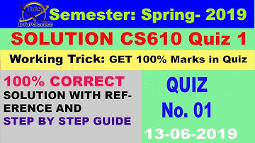 Solution of CS610 Quiz 1 Spring 2019 Trick to Get 100% Marks by Infopalacess