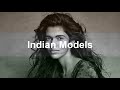 Introducing 10 Indian Models