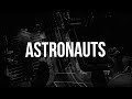 Miniature de la vidéo de la chanson Astronauts