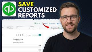 How to save customized reports in QuickBooks Online (Step By Step 2026)