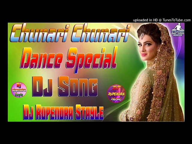 Chunari Chunari [Dj Remix] Love Dance Special Song 💞 Dj Rupendra Remix class=