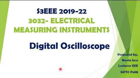 EMI  Lecture 36 Digital Oscilloscope