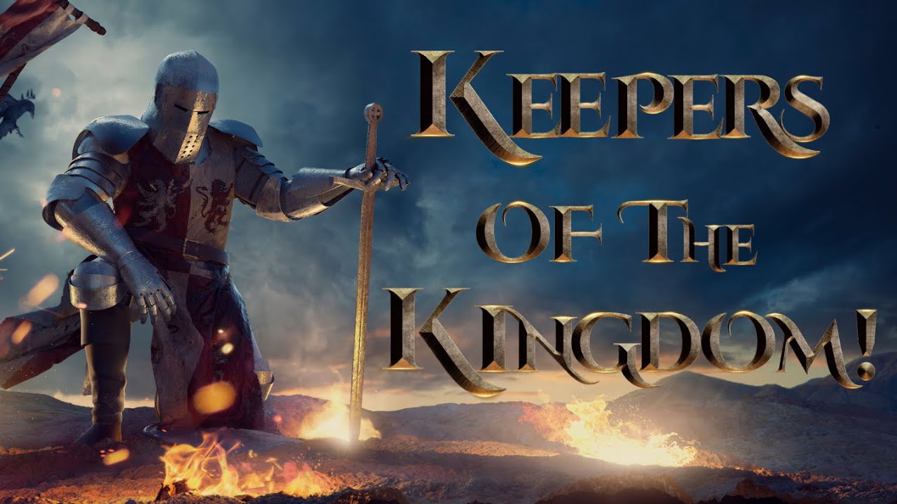 The Keepers of the Kingdom Part 5 YouTube