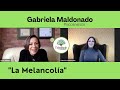 "La Melancolía", con la psicoanalista Gaby Maldonado