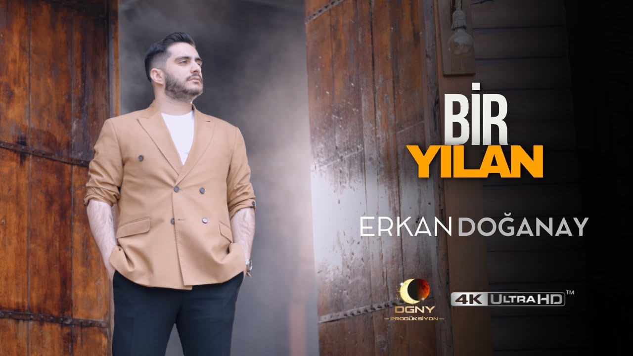 Erkan Doğanay - Bir Yılan (2025 Official Video)