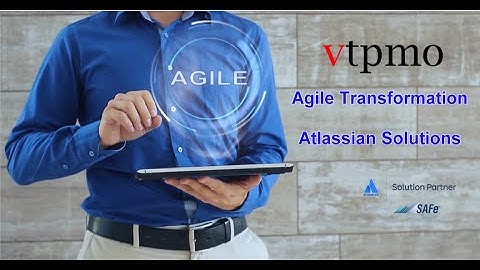 VTPMO Agile Transformation and Atlassian Solutions