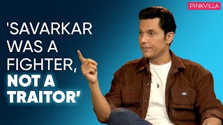 Randeep Hooda : 'It's the Indian National Congress that killed his story' | Swatantra Veer Savarkar