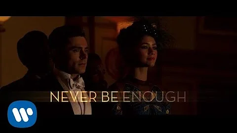 The Greatest Showman Cast - Never Enough (Official Lyric Video)
