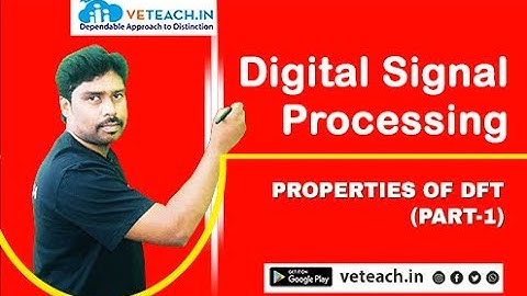 Properties of DFT (part-1) || Digital Signal Processing || ECE || JNTU-K||B.Tech Students Must Watch