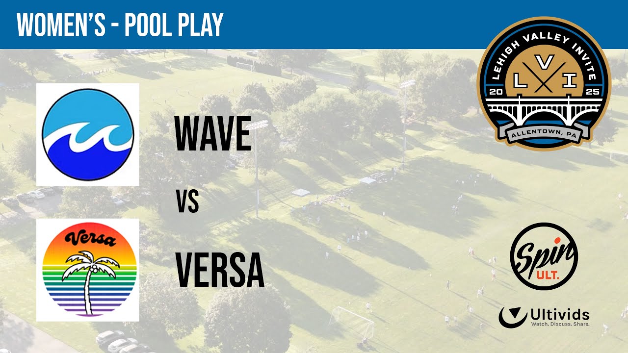 Wave vs Versa - LVI 2025 [Women's, Pool Play] - YouTube