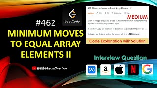 Minimum Moves to Equal Array Elements II | Question Explanation | LeetCode 462 | Learn Overflow