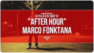 DJ Tillo & DJ SaoT ST "After Hour" #088 Marco Fonktana