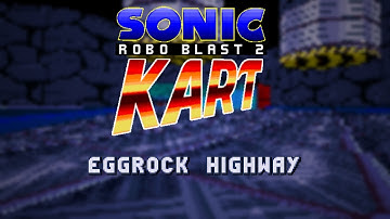 SRB2Kart v1.0.2 - Eggrock Highway