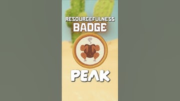 How to get the RESOURCEFULNESS BADGE in PEAK