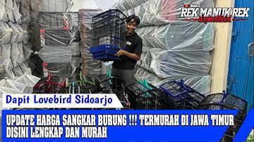 UPDATE HARGA SANGKAR BURUNG !!! TERMURAH DI JAWA TIMUR - DISINI LENGKAP DAN MURAH
