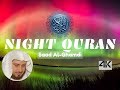 Saad Al Ghamdi NIGHT QURAN W DUA Surah Mulk Waqiyah Sajdah Saad Al Ghamdi NIGHT QURAN W DUA Surah Mulk Waqiyah Sajdah