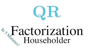 QR Factorization with Householder Matrix Pt 2 - Linear Algebra